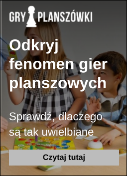 Dlaczego uwielbiamy gry planszowe?